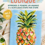 Peinture d'ananas sur toile, avec des couleurs vives et des détails réalistes.