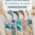 Créations artistiques en résine colorée sur une table