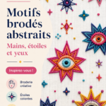 Patron de broderie abstrait avec des motifs d'étoiles et d'yeux, mettant en valeur la créativité.