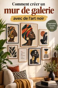 Une galerie murale moderne d'art noir avec différentes œuvres encadrées, créant une ambiance chaleureuse et stylée dans un salon.