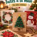 Carte de Noël artisanale faite main avec des éléments décoratifs.