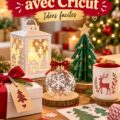Projets de Noël créatifs réalisés avec une machine Cricut